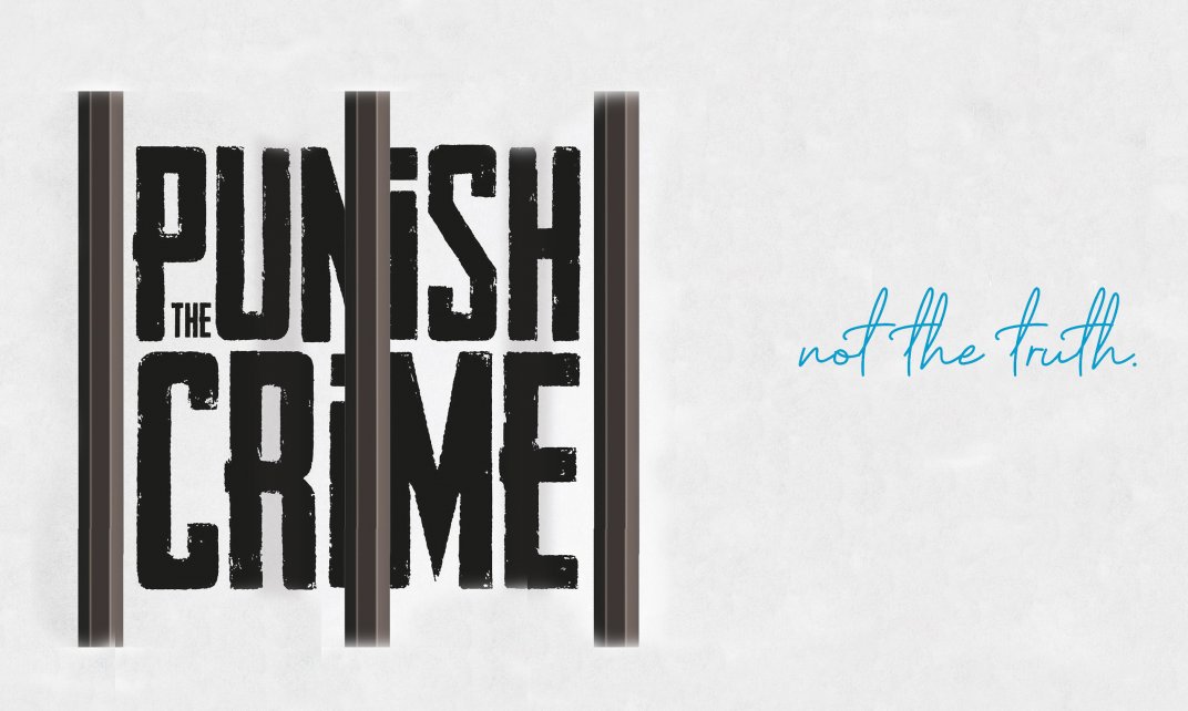 Punish the Crime, not the Truth